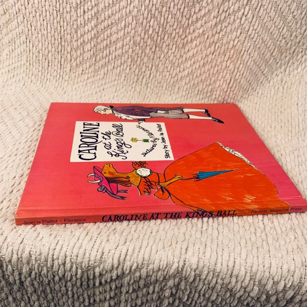 Parents Magazine‎ Press Book Caroline at the Kings Ball 1972 Vintage Hardcover